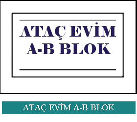 ATAC EVİM A-B BLOKr